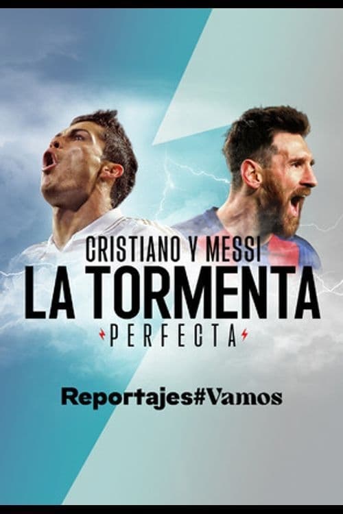 thumb Cristiano y Messi, la tormenta perfecta