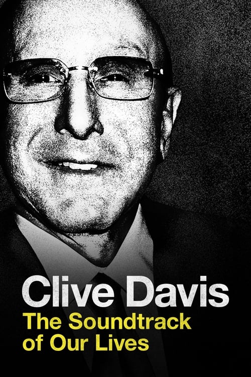 thumb Clive Davis: The Soundtrack of Our Lives
