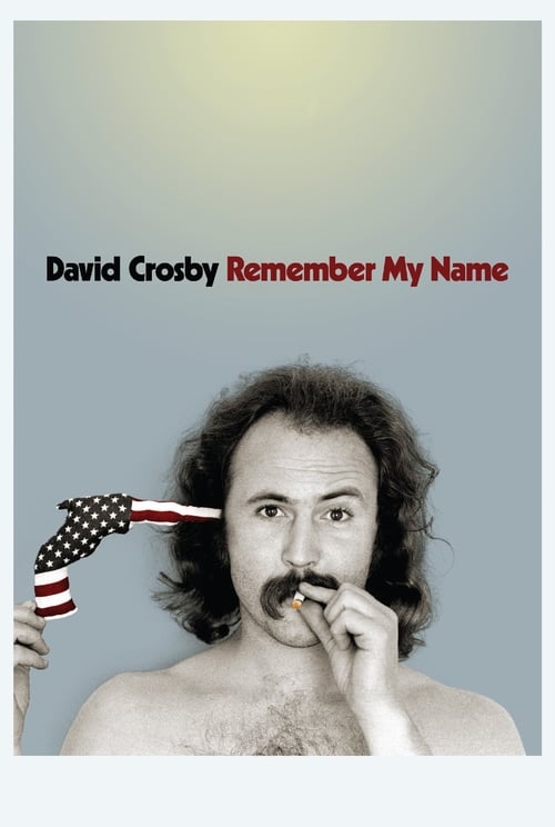 thumb David Crosby: Remember My Name
