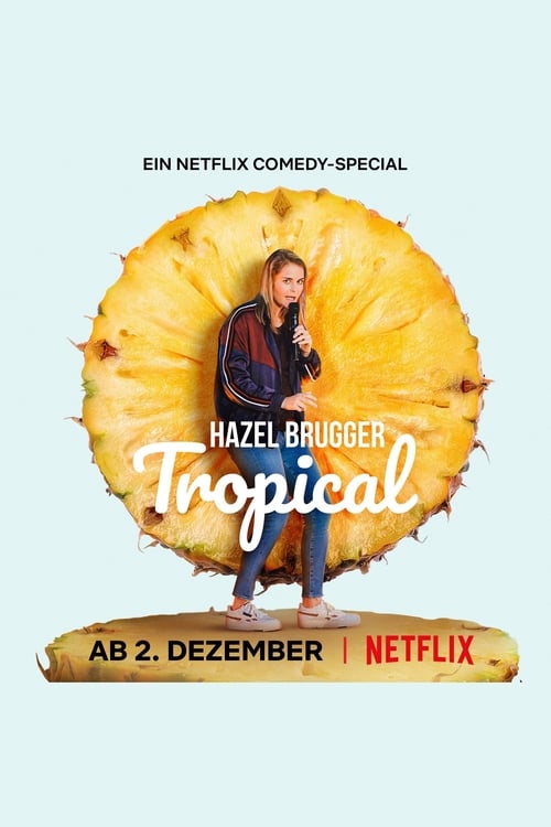 thumb Hazel Brugger: Tropical